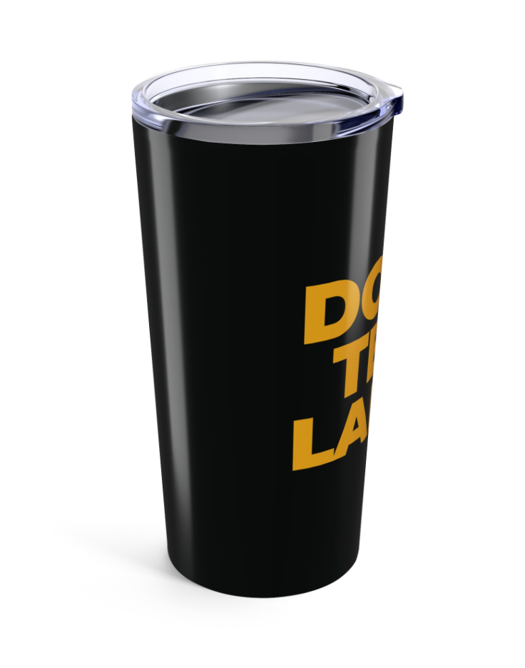Don't Tell Larry Official Movie Tumbler