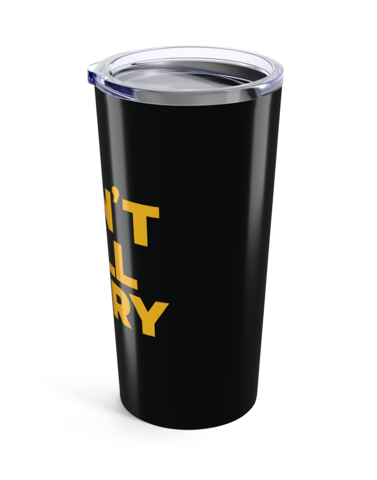 Don't Tell Larry Official Movie Tumbler