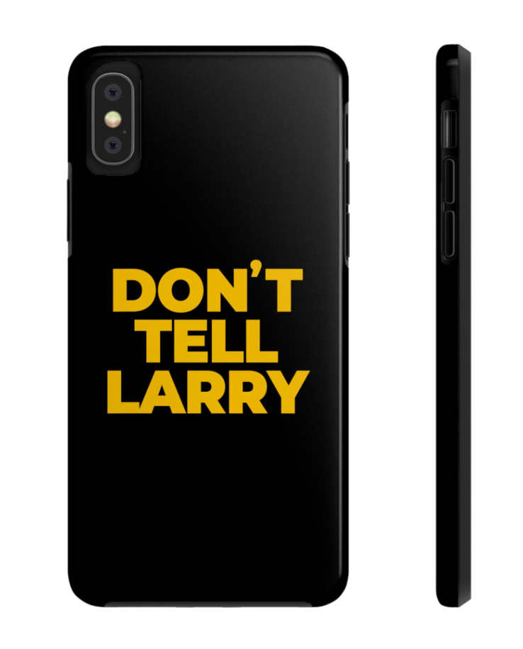 Don't Tell Larry Official Movie Phone Case